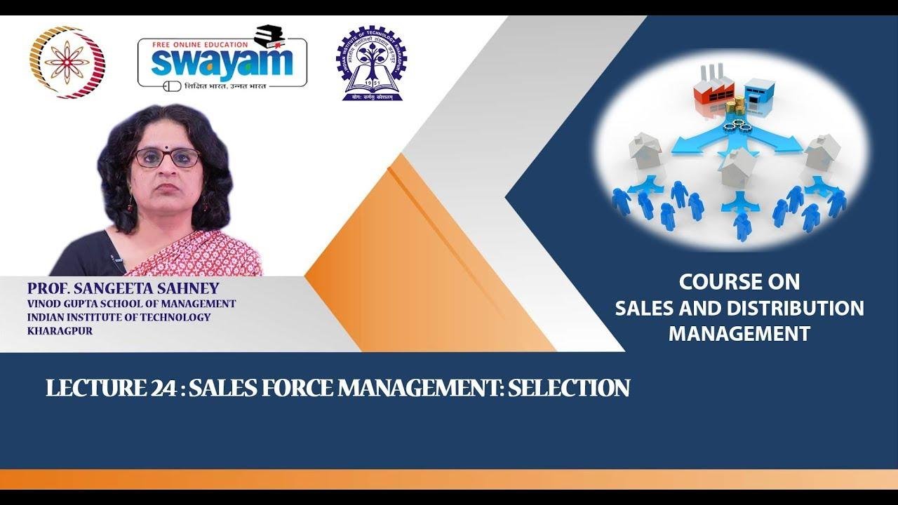 Lecture 24 : Sales Force Management: Selection