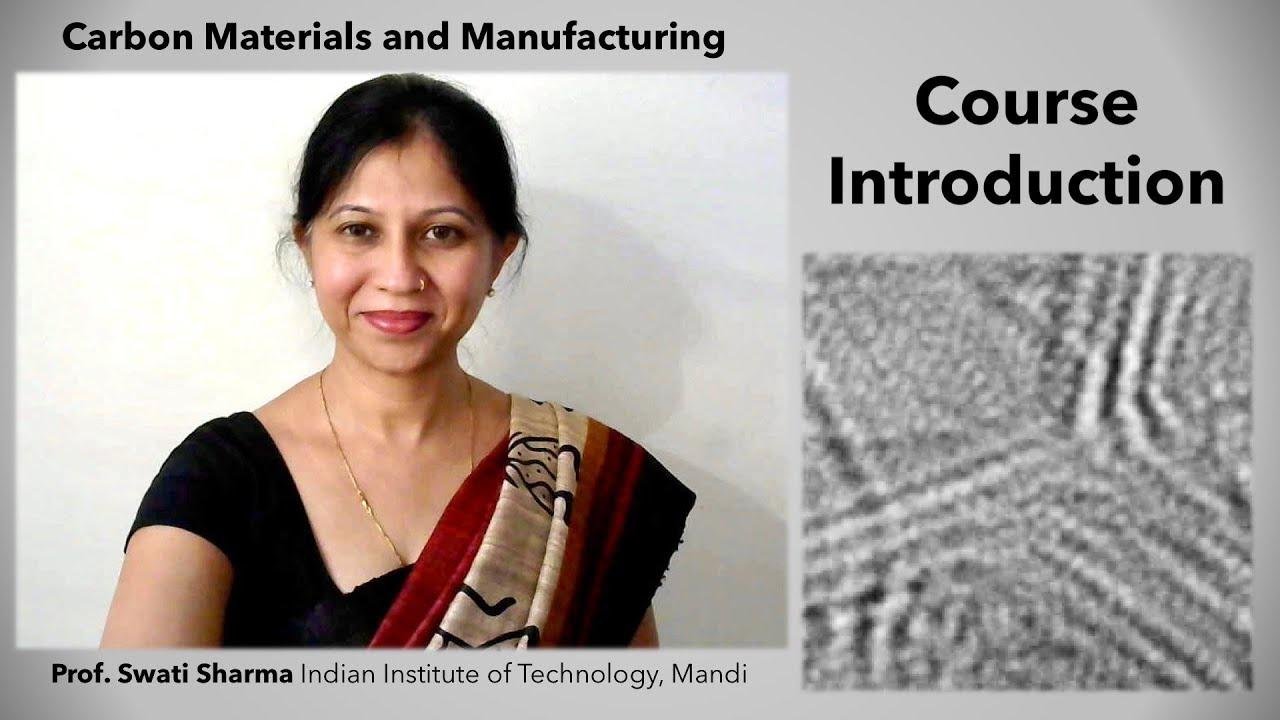 Carbon Materials and Manufacturing _ Course Introduction