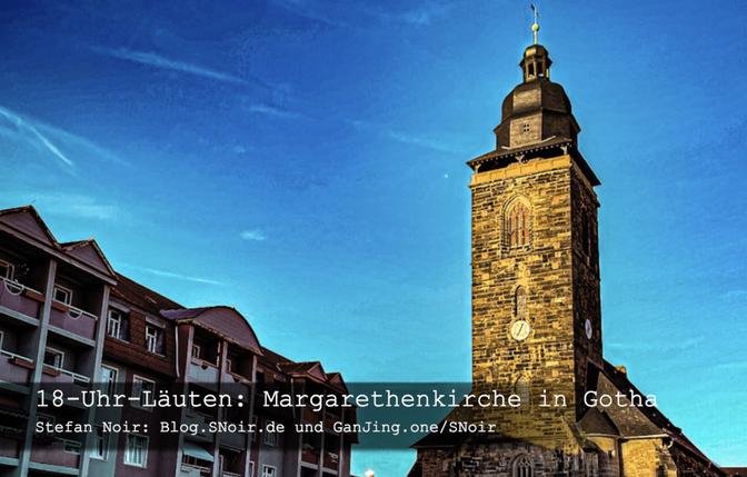 18-Uhr-Läuten: Margarethenkirche in Gotha