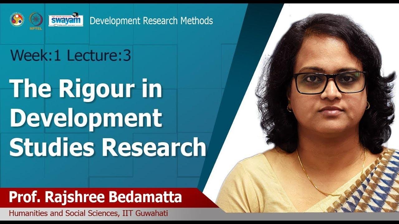 Lec 3: The Rigour in Development Studies Research