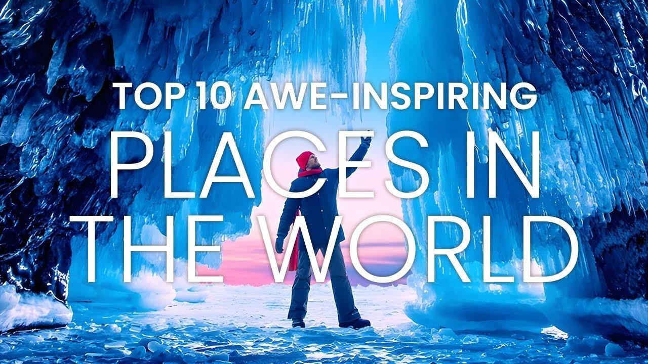 Awe-Inspiring | Top 10 Awe Inspiring Places in the World | Amazing Natural Wonders #travel #top10