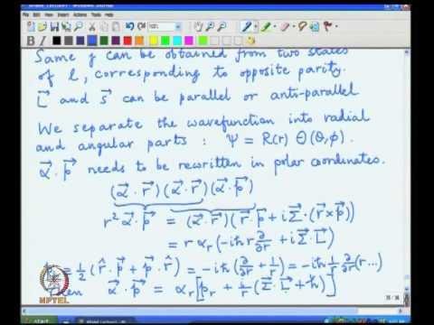 Mod-01 Lec-07 The Hydrogen atom problem, Symmetries, Parity, Separation of variables