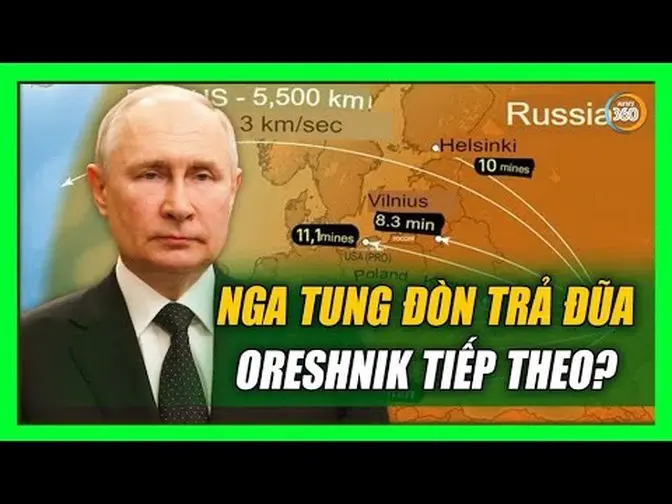 Moscow đáp trả NATO thảo luận tấn công phủ đầu Nga; Mục tiêu tiếp theo của Oreshnik? | Tin360 News