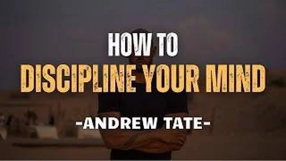 How to DISCIPLINE YOUR MIND.