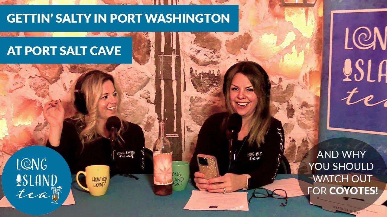 LI Tea Podcast: Gettin' Salty in Port Washington (at Port Salt Cave)