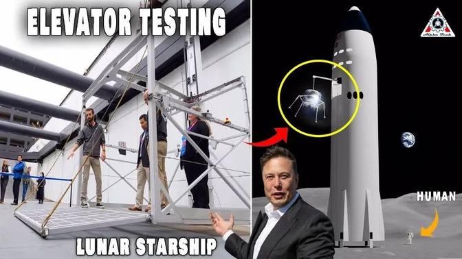 Major New SpaceX Starship HLS Update! Lunar Starship's Elevator testing ...