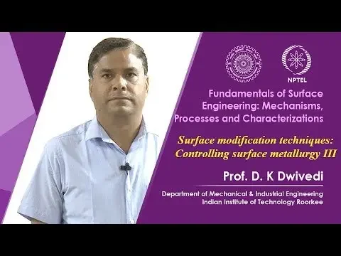 Surface modification techniques: Controlling surface metallurgy III