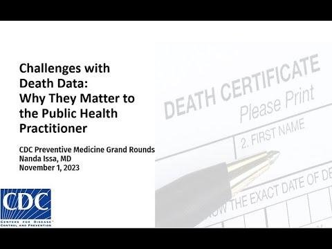 PMGR: Death and Data: Why They Matter to the Public Health Practitioner - Audio Description