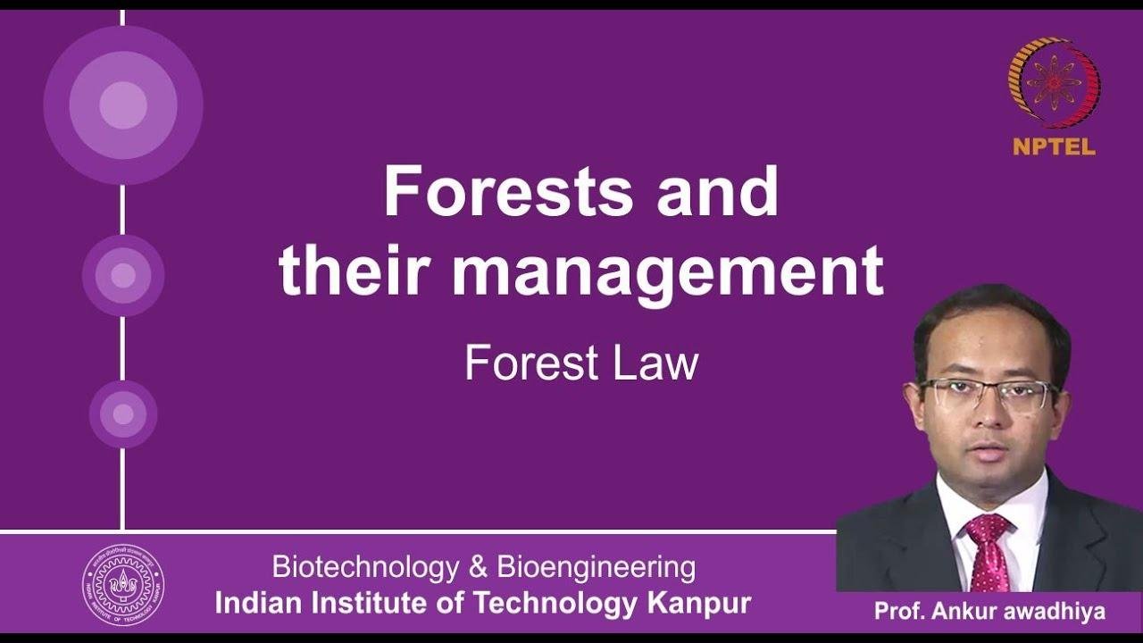 noc20-bt01-lec18_ Lecture 18: Forest Law