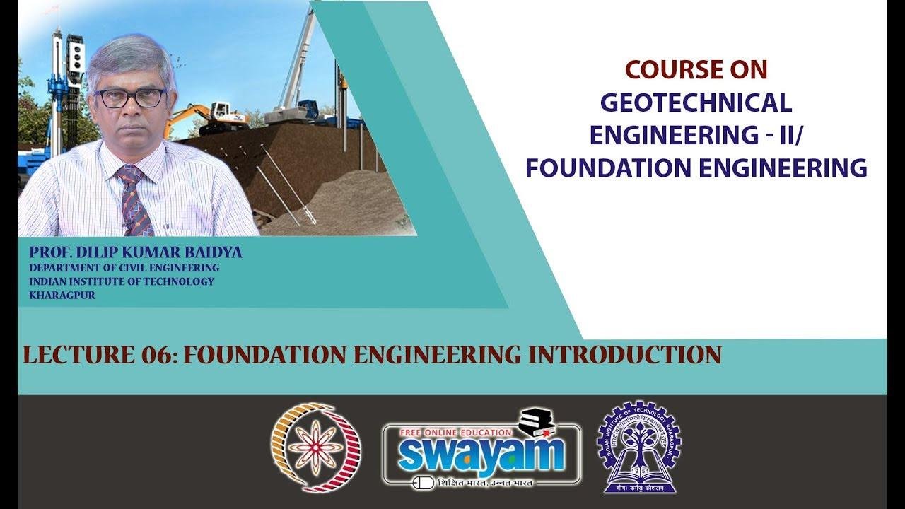 Lecture 06 : Foundation Engineering Introduction