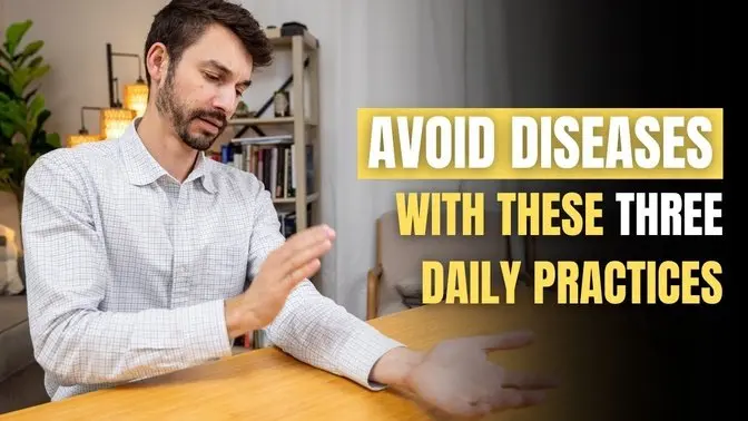 Avoid 90% of diseases with these 3 daily practices