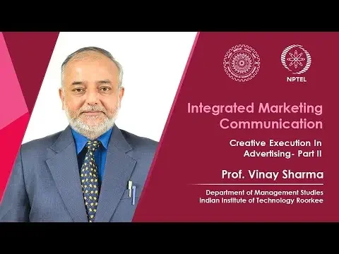 Lecture 39 : Creative Execution in Advertising – Part II