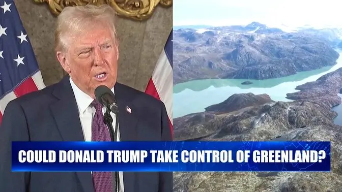 ANALYSIS: Could Trump Take Control of Greeland?