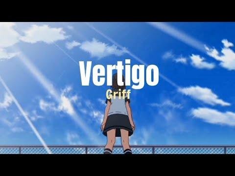 Griff - Vertigo (Lirik Terjemahan Indonesia)