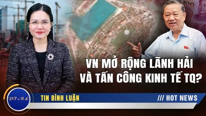 Mở rộng lãnh hải và tấn công kinh tế Trung Quốc - Nước cờ táo bạo của Việt Nam?