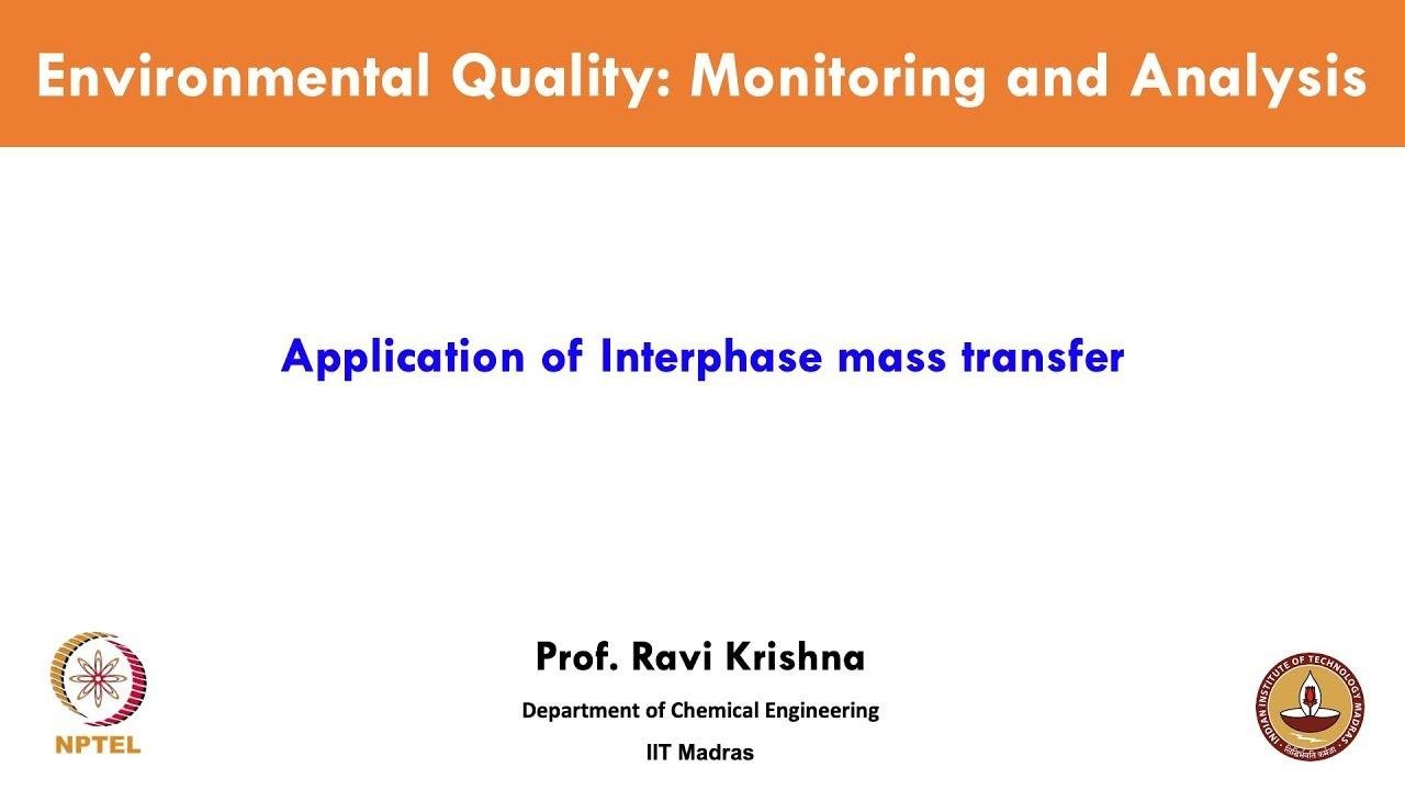 mod11lec54 - Application of Interphase mass transfer