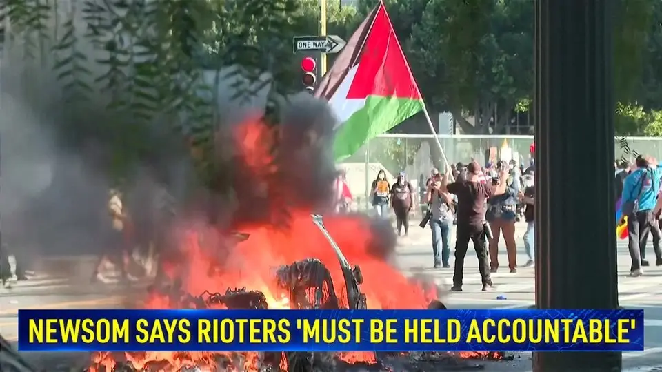 Newsom Says Violent Protesters 'Must Be Held Accountable'