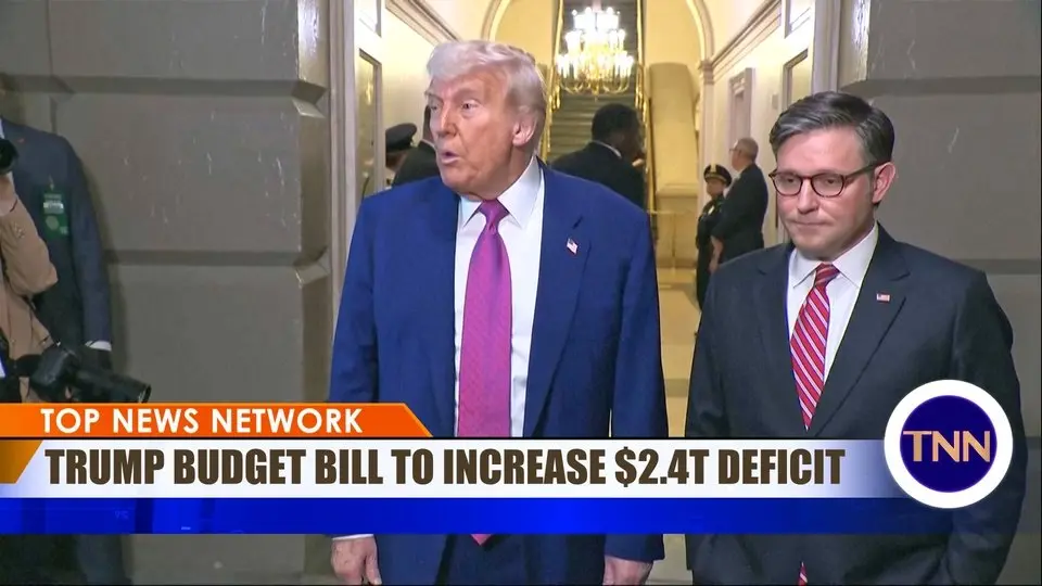 Trump Budget Bill to Increase $2.4T Deficit, Cost 10.9 Million People's Health Insurance
