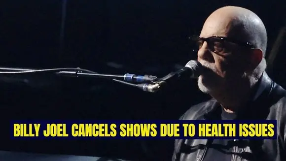 Billy Joel Announces Brain Disorder, Cancels Upcoming Shows