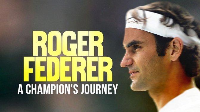 Roger Federer: A Champions Journey