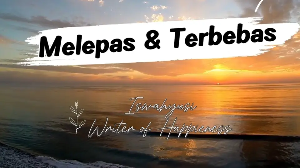 Melepas dan Terbebas #bahagia #spititualitas #motivation #fyp
