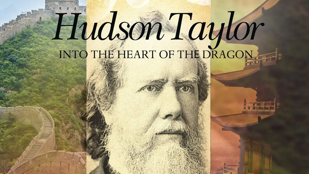 Hudson Taylor Into The Heart of the Dragon