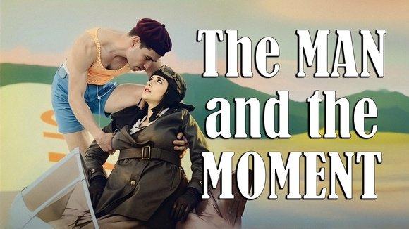 The Man and the Moment