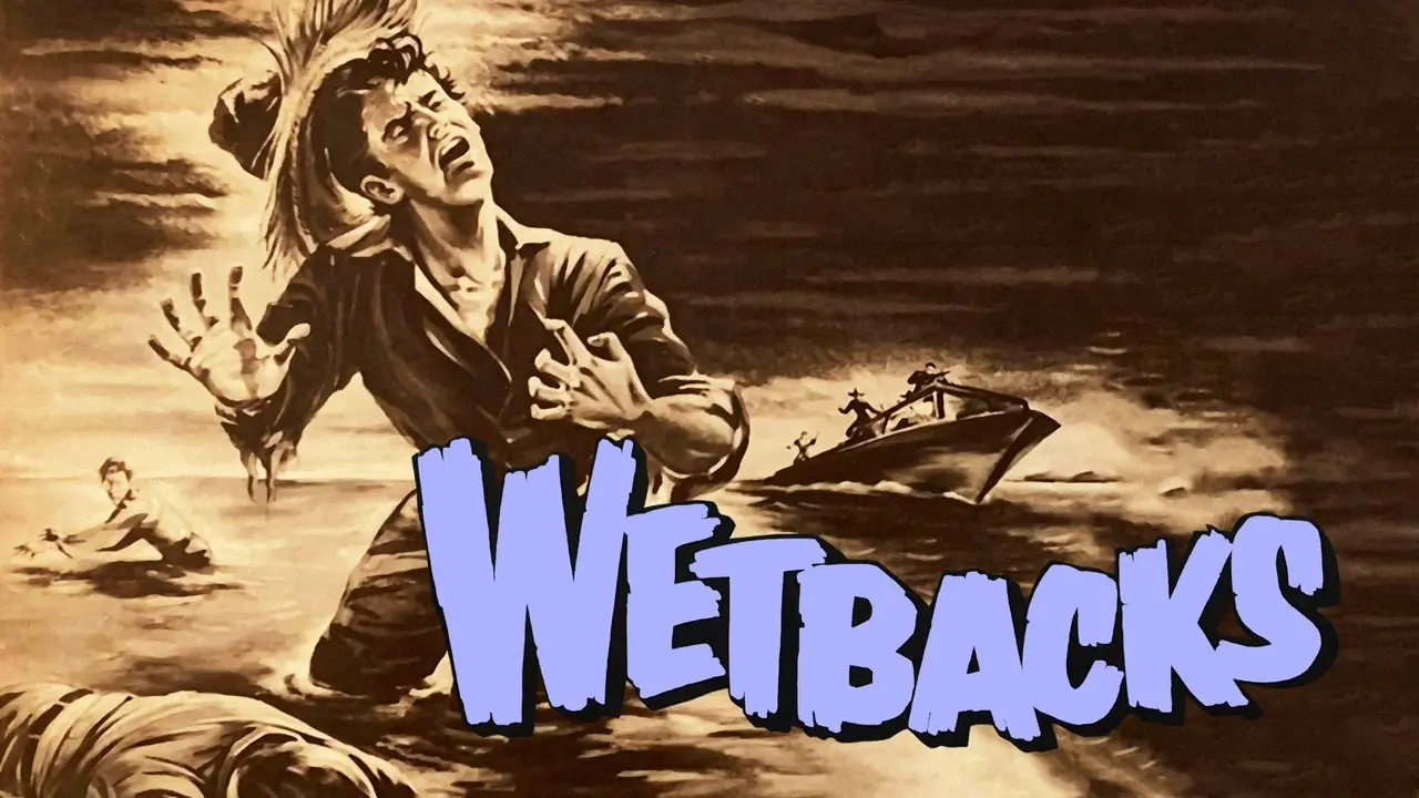Wetbacks