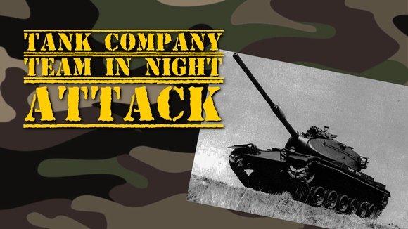 Tank Company Team in Night Attack