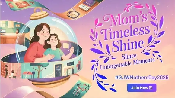#GJWMothersday2025: Mom's Timeless Shine - Share Unforgettable Moments
