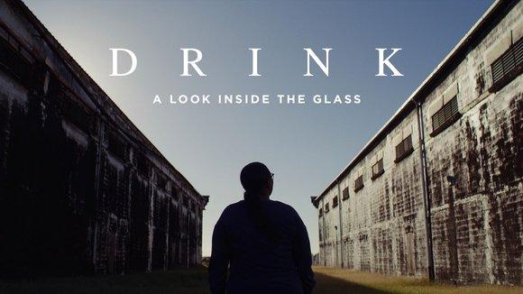 Drink: A Look Inside the Glass