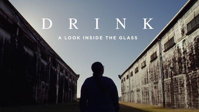 Drink: A Look Inside the Glass