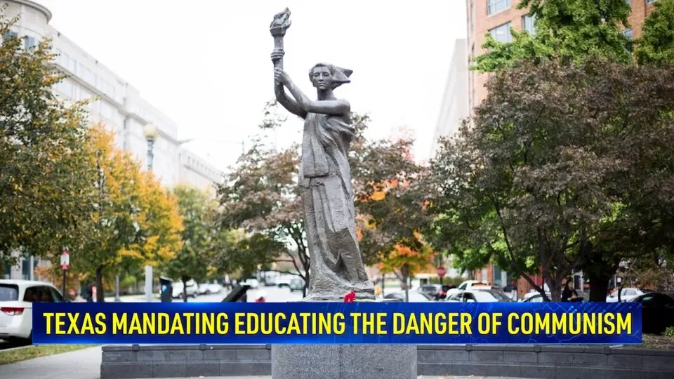 Texas Mandating Educating Students on the Danger of Communism