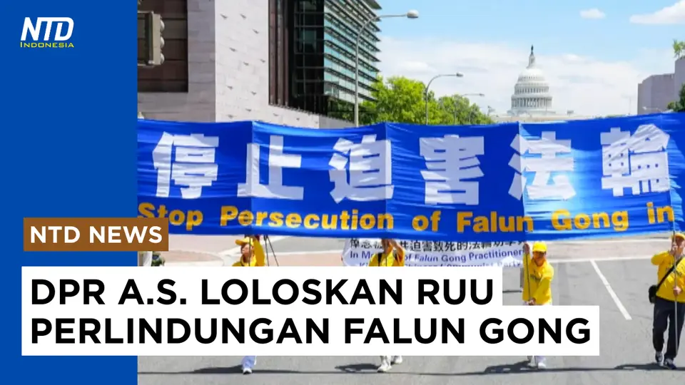 DPR Amerika Serikat Loloskan RUU Perlindungan Falun Gong #falungongprotectionact #perampasanorgan