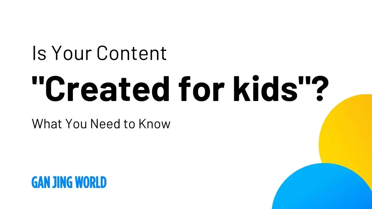 Apakah Konten Anda "Created for Kids (Dibuat untuk Anak-Anak)"? Apa yang Perlu Anda Ketahui