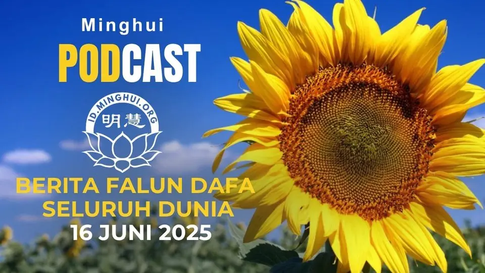 Berita Falun Dafa dari Seluruh Dunia - 16 Juni 2025