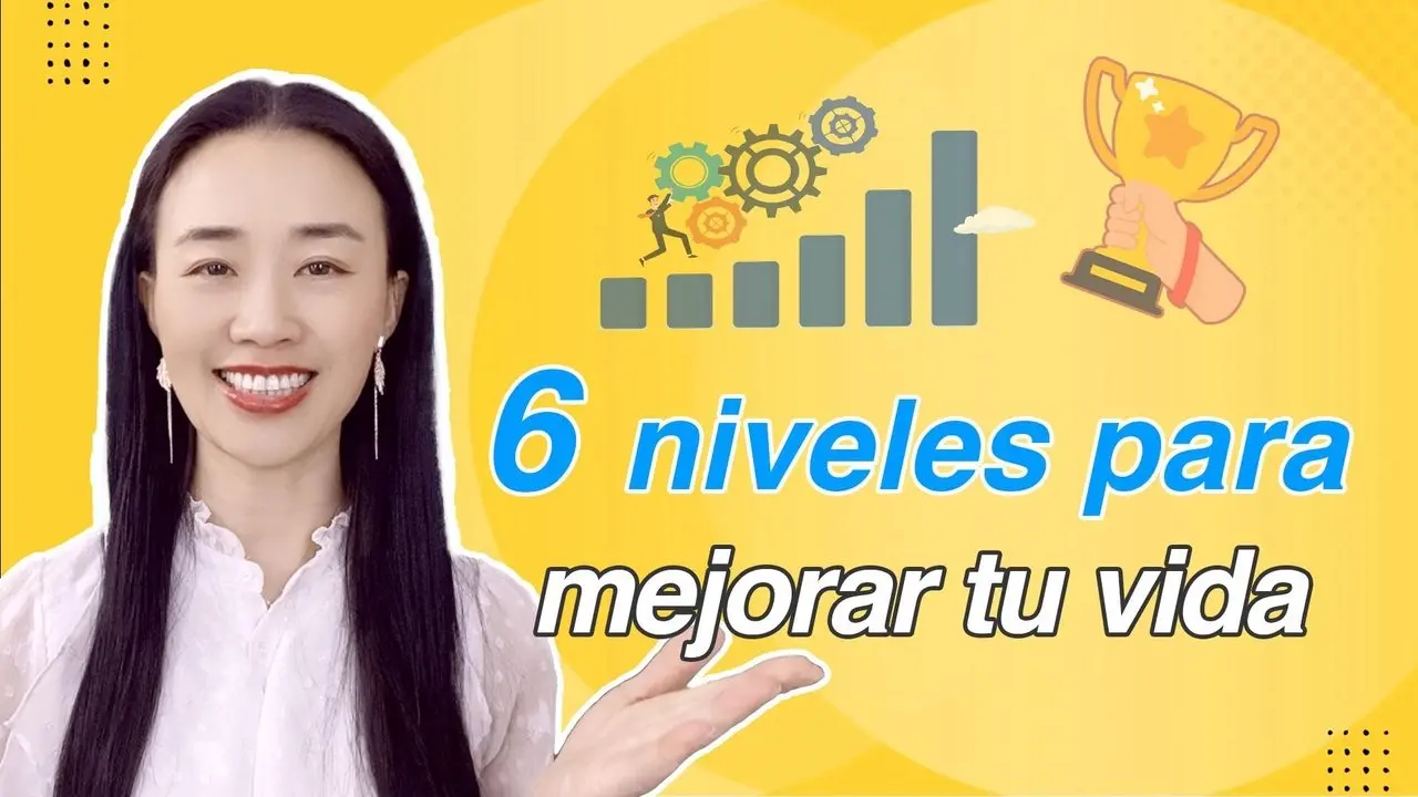 6 niveles para mejorar tu vida Descubre cómo transformar tu crecimiento personal paso a paso
