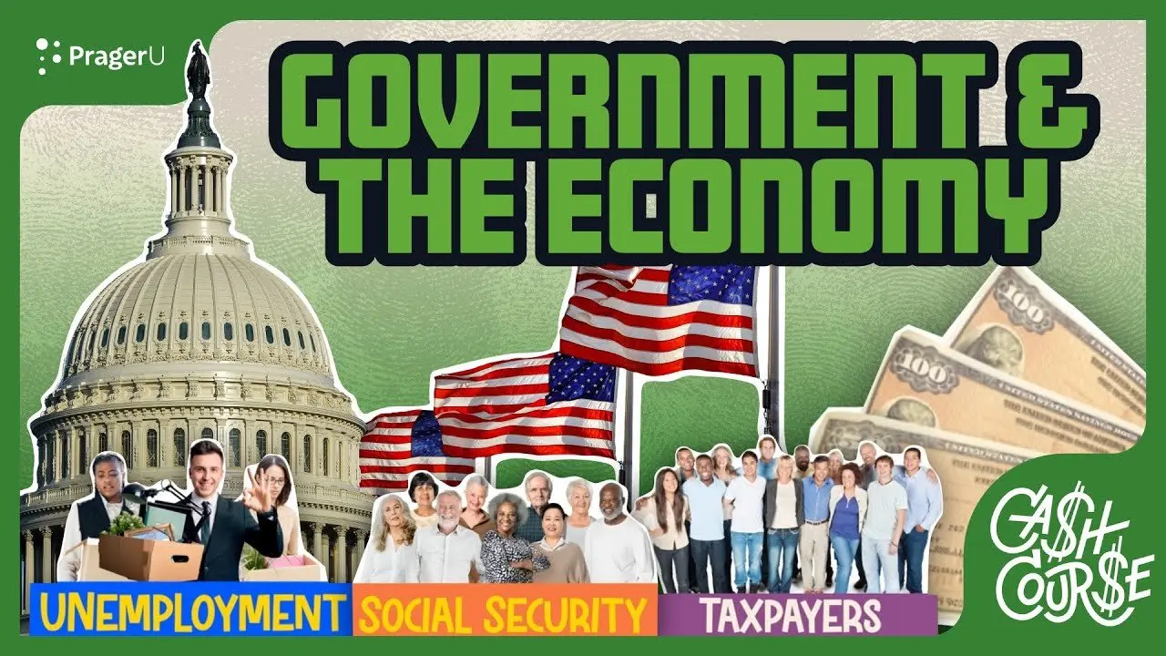 Government & the Economy | Cash Course | PragerU