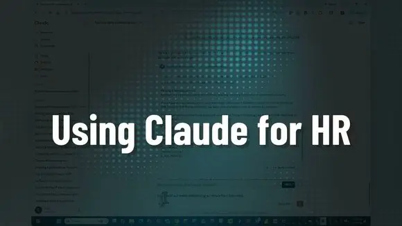 Using Claude for HR