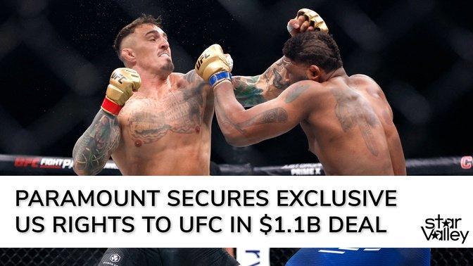 Paramount Secures Exclusive US Rights to UFC in $1.1B Deal
