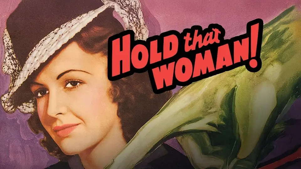 Hold That Woman