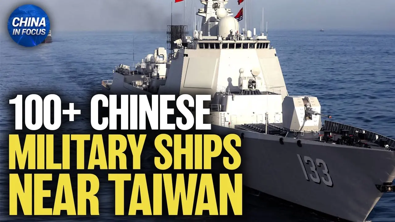 China Deploys 100+ Military Ships, Worrying Taiwan, Japan | China in Focus