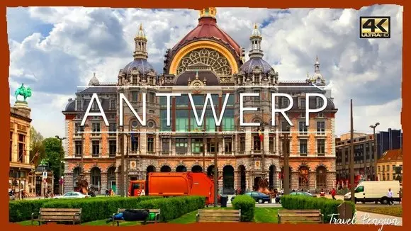 ANTWERP ● Belgium 【4K】 Cinematic [2018]