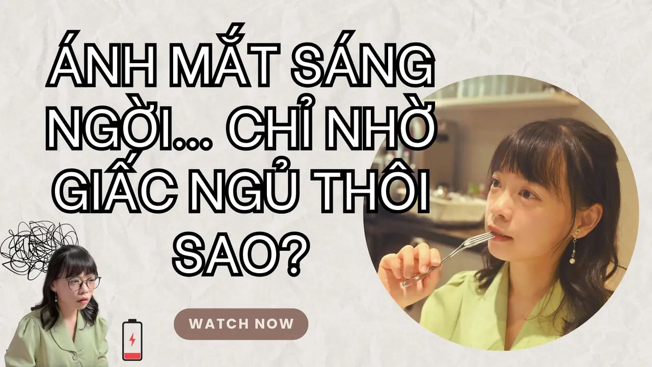 Tạm biệt mỏi mắt vì 3C! Tôi tìm lại ánh mắt rạng rỡ nhờ “chăm sóc bằng giấc ngủ”. #BảoVệMắt #WiseQuest