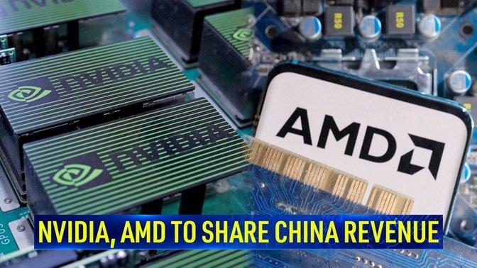 Nvidia, AMD to Pay 15% of China Chip Sale Revenue to US: Report