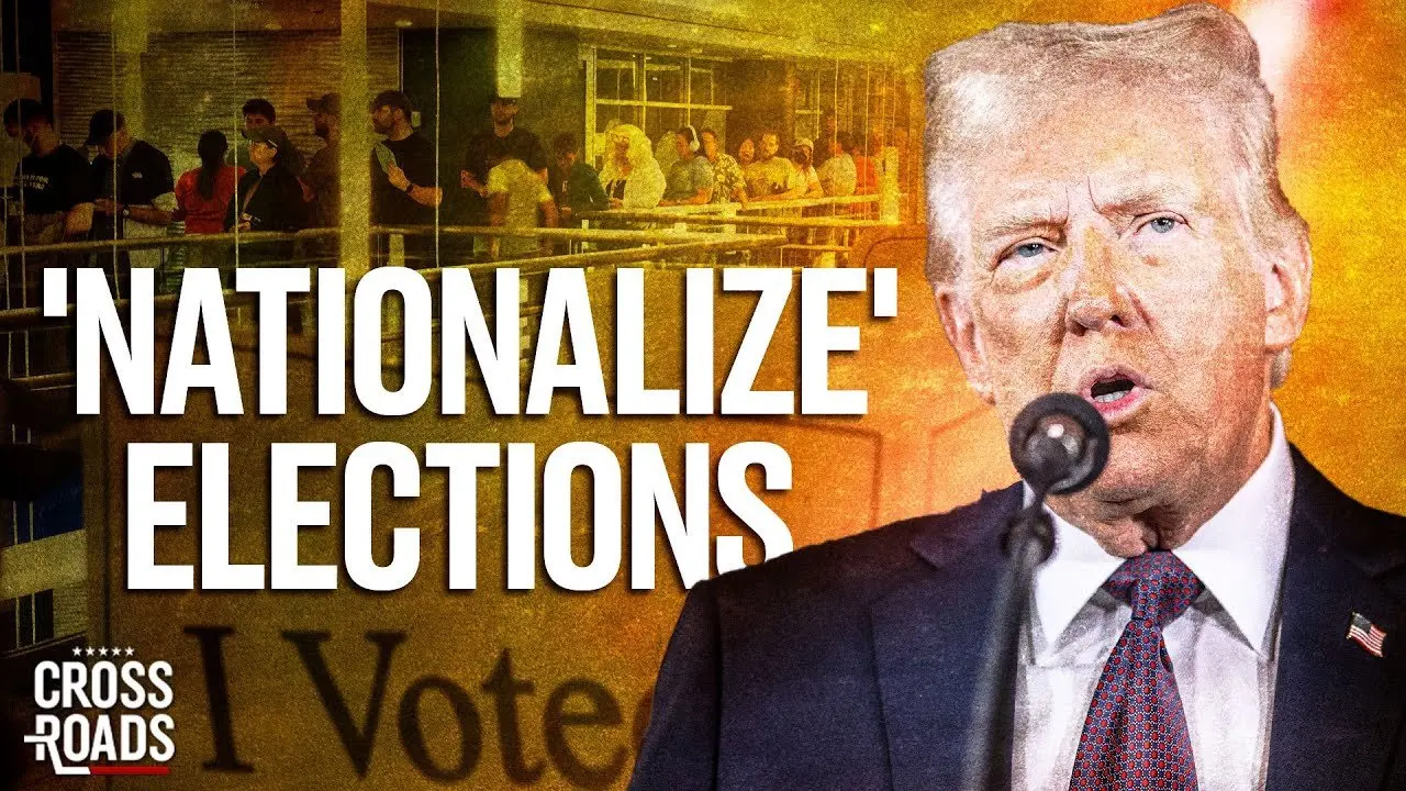 Trump Calls to ‘Nationalize’ Voting; DNI Assigned on Election Integrity