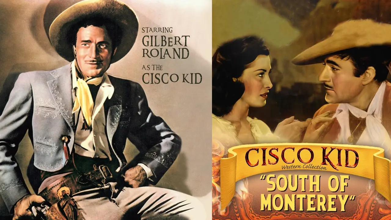 Cisco Kid In South Of Monterey