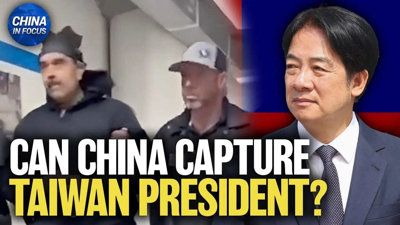 Is China Capable of Capturing Taiwan’s President?