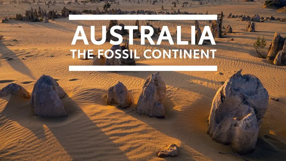 Australia, The Fossil Continent