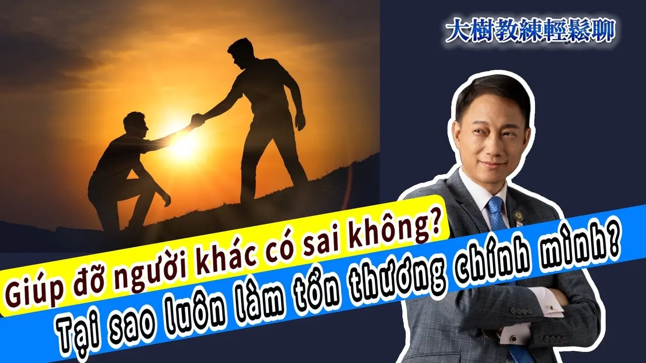 Giúp đỡ người khác có sai không? Tại sao luôn làm tổn thương chính mình?